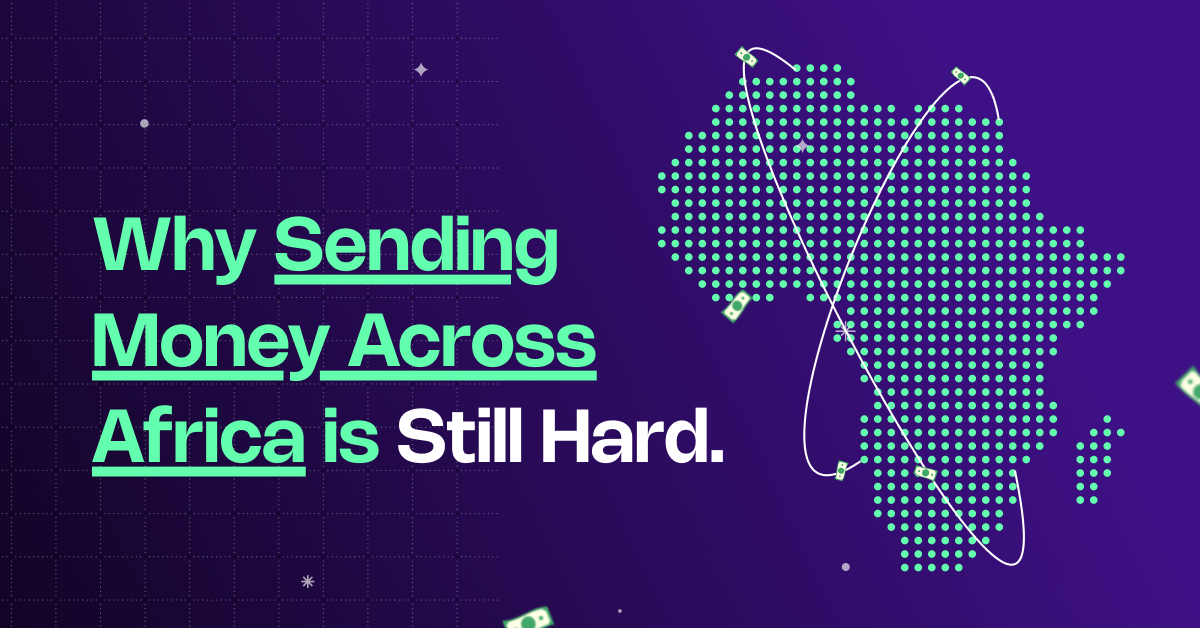 A Better Way to Send Money Between African Countries