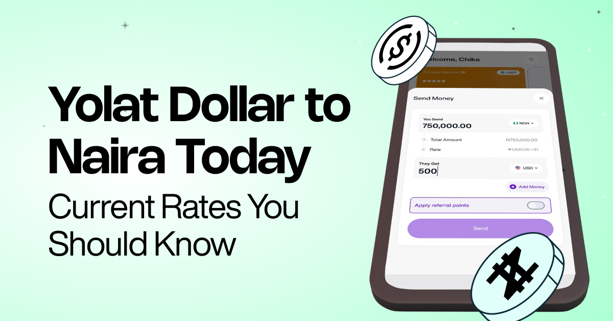 Yolat Dollar to Naira Today: Current Rates You Should Know