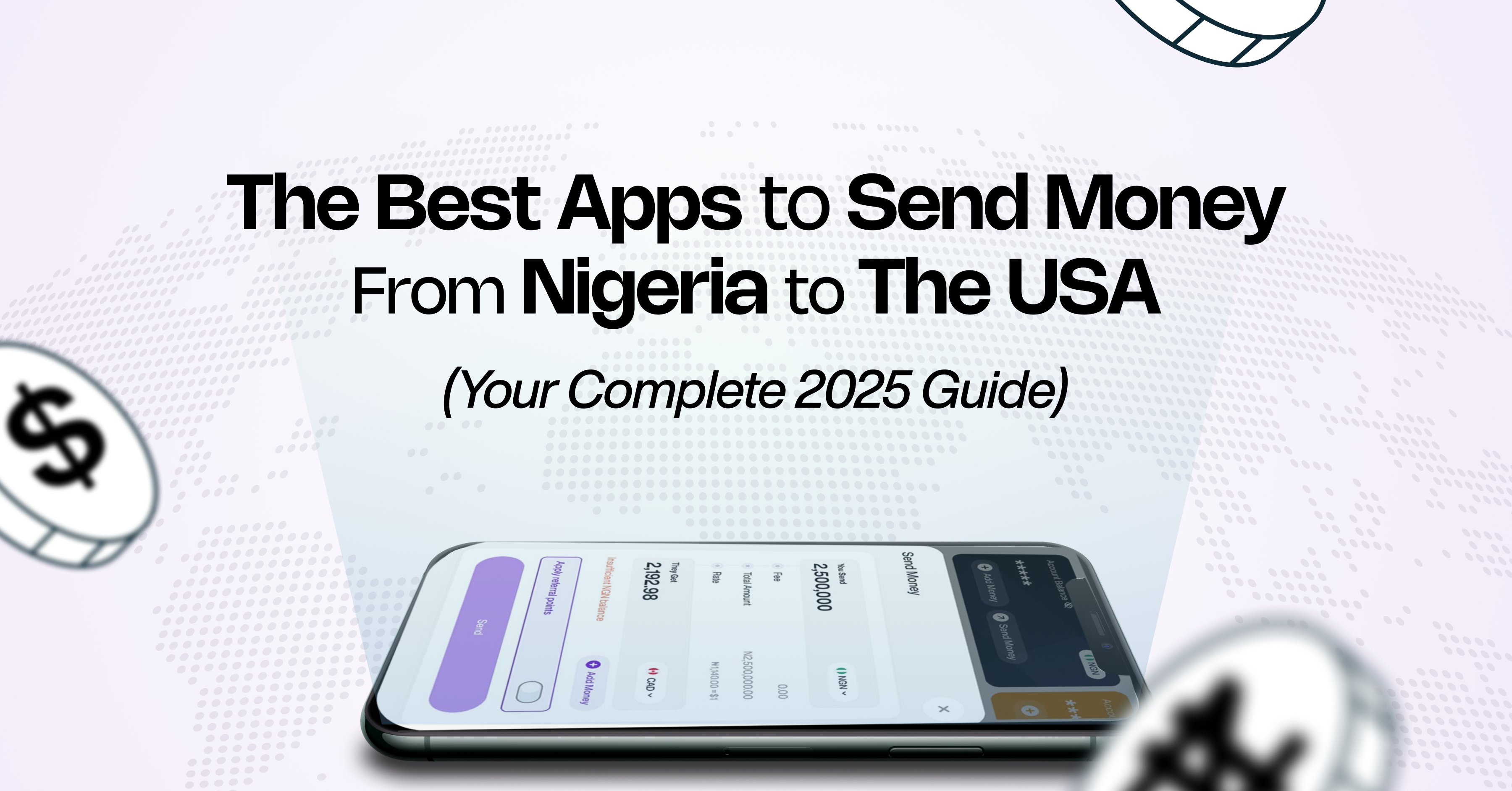 The Best Apps To Send Money From Nigeria To The USA: Your Complete 2025 Guide