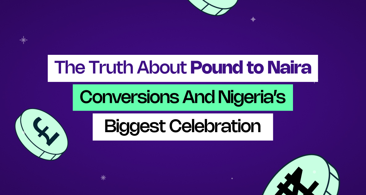 The Truth About Pound to Naira Conversions and Nigeria’s Biggest Celebration