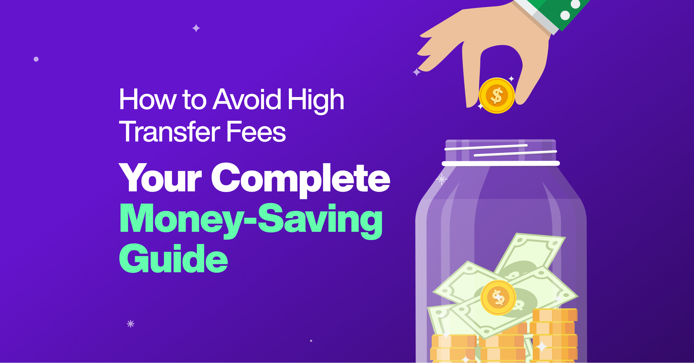 How to Avoid High Transfer Fees: Your Complete Money-Saving Guide