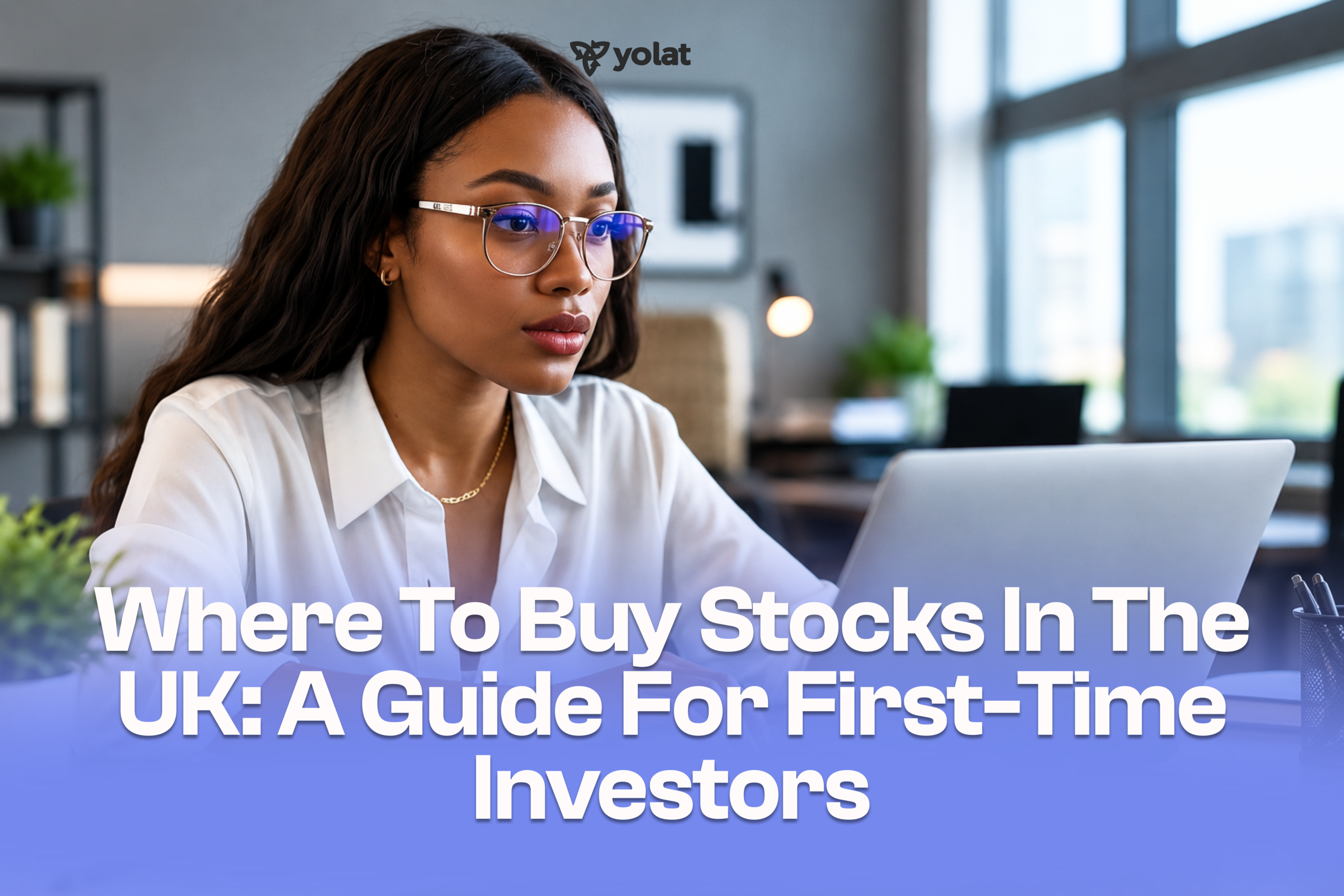 Where to Buy Stocks in the UK